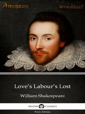 cover image of Love's Labour's Lost by William Shakespeare (Illustrated)